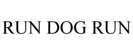 RUN DOG RUN trademark