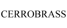 CERROBRASS trademark