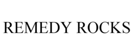 REMEDY ROCKS trademark