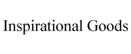 INSPIRATIONAL GOODS trademark