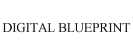 DIGITAL BLUEPRINT trademark