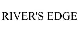 RIVER'S EDGE trademark