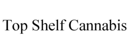 TOP SHELF CANNABIS trademark