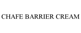 CHAFE BARRIER CREAM trademark