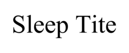 SLEEP TITE trademark