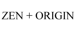 ZEN + ORIGIN trademark