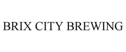 BRIX CITY BREWING trademark