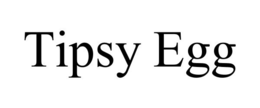 TIPSY EGG trademark