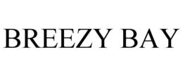 BREEZY BAY trademark