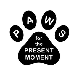 PAWS FOR THE PRESENT MOMENT trademark