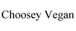 CHOOSEY VEGAN trademark