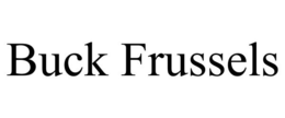 BUCK FRUSSELS trademark