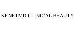 KENETMD CLINICAL BEAUTY trademark