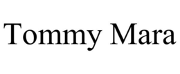 TOMMY MARA trademark