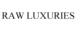 RAW LUXURIES trademark