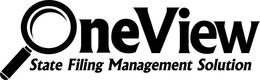 ONEVIEW STATE FILING MANAGEMENT SOLUTION trademark
