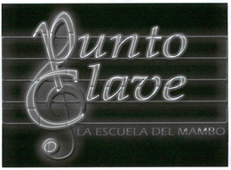 PUNTO CLAVE, LA ESCUELA DEL MAMBO trademark