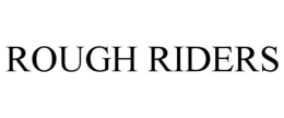ROUGH RIDERS trademark