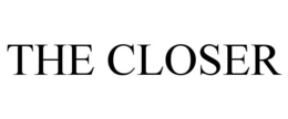 THE CLOSER trademark