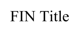 FIN TITLE trademark