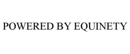POWERED BY EQUINETY trademark