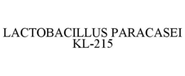 LACTOBACILLUS PARACASEI KL-215 trademark