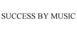 SUCCESS BY MUSIC trademark