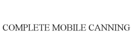 COMPLETE MOBILE CANNING trademark