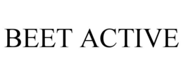 BEET ACTIVE trademark