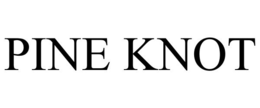 PINE KNOT trademark