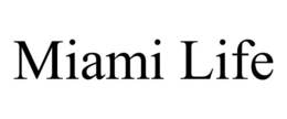 MIAMI LIFE trademark