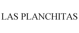 LAS PLANCHITAS trademark