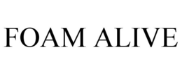 FOAM ALIVE trademark