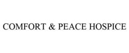 COMFORT & PEACE HOSPICE trademark