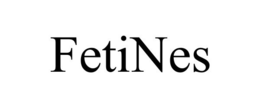 FETINES trademark