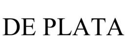 DE PLATA trademark