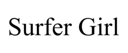 SURFER GIRL trademark