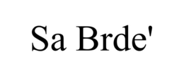 SA BRDE' trademark