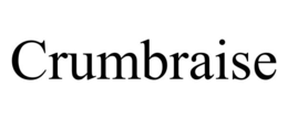 CRUMBRAISE trademark