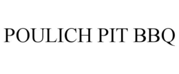 POULICH PIT BBQ trademark