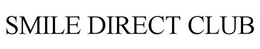 SMILE DIRECT CLUB trademark