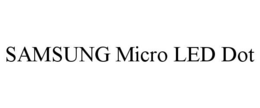 SAMSUNG MICRO LED DOT trademark