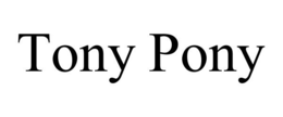 TONY PONY trademark