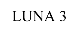 LUNA 3 trademark