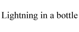 LIGHTNING IN A BOTTLE trademark