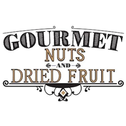 GOURMET NUTS AND DRIED FRUIT trademark