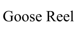 GOOSE REEL trademark