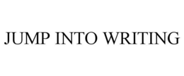 JUMP INTO WRITING trademark