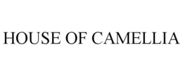 HOUSE OF CAMELLIA trademark