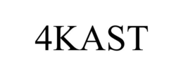 4KAST trademark